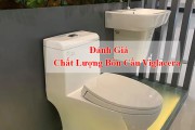 [Đánh giá] Chất lượng bồn cầu Viglacera có tốt không