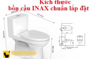 Kích thước bồn cầu INAX chuẩn lắp đặt 