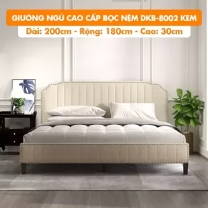 [Rộng 1.8m – Màu Kem] Giường Ngủ Cao Cấp Bọc Nệm DKB-8002 Kem - Vải Bố Thoáng Mát